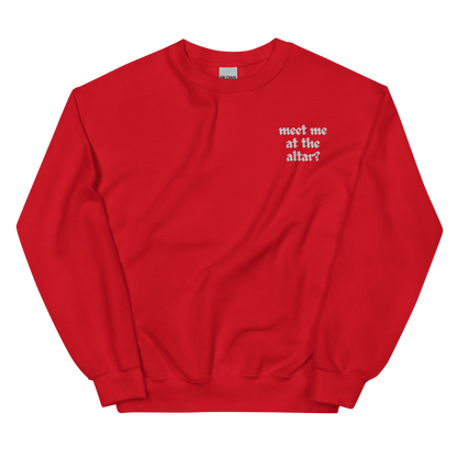 Meet Me at the Altar Sweatshirt